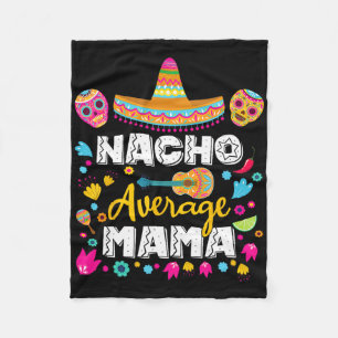 Durchschnittliche Nacho-Mama Cinco De Mayo Mexican Fleecedecke