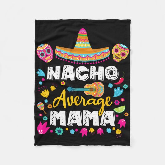 Durchschnittliche Nacho-Mama Cinco De Mayo Mexican Fleecedecke (Vorderseite)