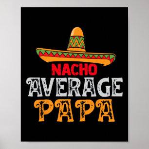 Durchschnittliche Papa Vathers Day Mexikanische Fa Poster