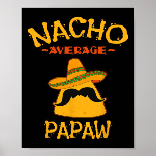 Durchschnittliche Papaw Vatertag mexikanische Fami Poster