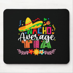 Durchschnittliche Tante Funny Mexican Vintage Cinc Mousepad