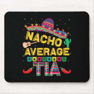 Durchschnittliche Tia Cinco De Mayo Party Lustige Mousepad