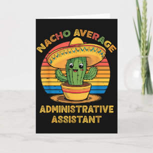 Durchschnittlicher administrativer Nacho-Assistent Karte