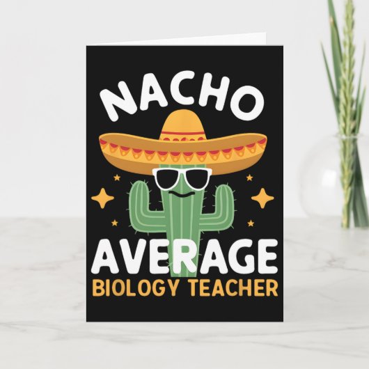 Durchschnittlicher Bio-Lehrer Nacho Cinco De Mayo Karte (Vorderseite)