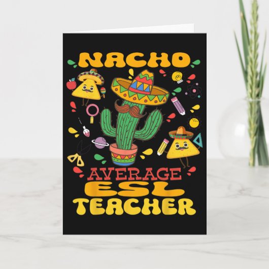Durchschnittlicher ESL-Lehrer Nacho Cinco De Mayo Karte (Vorderseite)