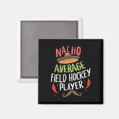 Durchschnittlicher Feldhockeyspieler Cinco De Mayo Magnet (Vorderseite/Rückseite)