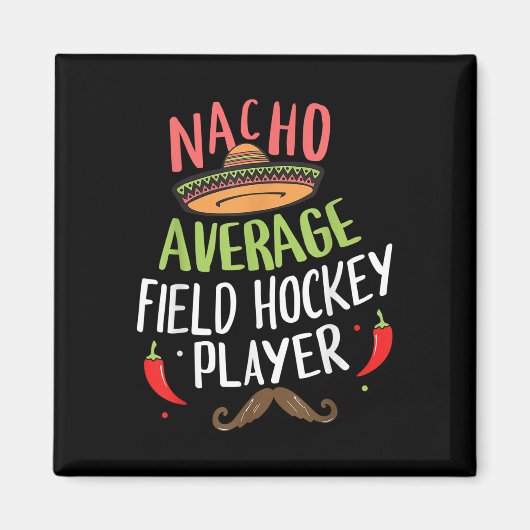 Durchschnittlicher Feldhockeyspieler Cinco De Mayo Magnet (Vorne)