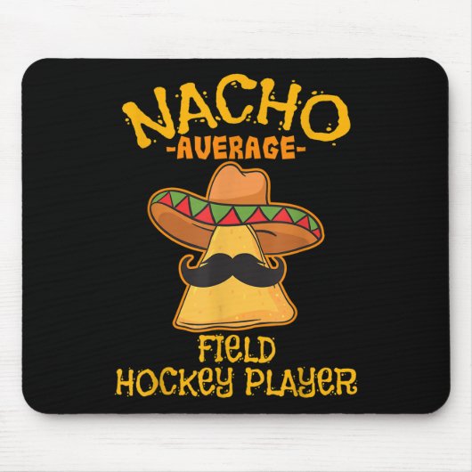 Durchschnittlicher Feldhockeyspieler Cinco De Mayo Mousepad (Vorne)