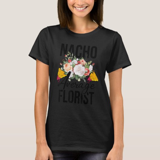 Durchschnittlicher Florist Gärtner Botanischer Gär T-Shirt (Vorderseite)