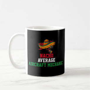 Durchschnittlicher Flugzeugmechaniker-Mug Kaffeetasse