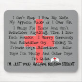 Durchschnittlicher Krankenpflege-Studenten-lustige Mousepad (Vorne)
