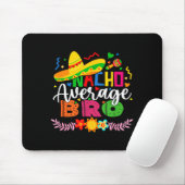 Durchschnittlicher Nacho-Bruder Lustiger Mexikanis Mousepad (Mit Mouse)