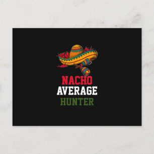 Durchschnittlicher Nacho-Jäger Postkarte