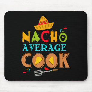 Durchschnittlicher Nacho-Koch Lustiges Kochen Lust Mousepad