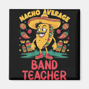 Durchschnittlicher Nacho-Lehrer Cinco De Mayo Mexi Magnet