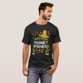 Durchschnittlicher Nacho-Magnetfischer Cinco De Ma T-Shirt (Vorne ganz)