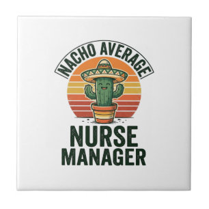 Durchschnittlicher Nacho-Nurse-Manager Lustiges Ka Fliese