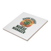 Durchschnittlicher Nacho-Nurse-Manager Lustiges Ka Fliese (Seite)