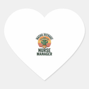 Durchschnittlicher Nacho-Nurse-Manager Lustiges Ka Herz-Aufkleber
