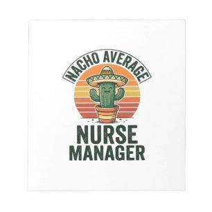 Durchschnittlicher Nacho-Nurse-Manager Lustiges Ka Notizblock