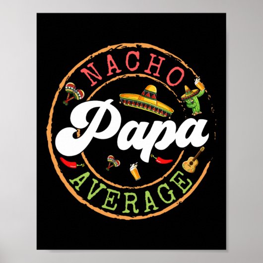 Durchschnittlicher Nacho-Papa-Kaktus Cinco De Mayo Poster (Vorne)