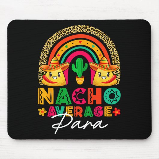 Durchschnittlicher Nacho-Para-Sombrero-Hut-Mexikan Mousepad (Vorne)