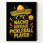 Durchschnittlicher Nacho-Pickleball-Spieler Notizblock (Rückseite)