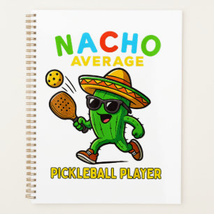 Durchschnittlicher Nacho-Pickleball-Spieler Planer