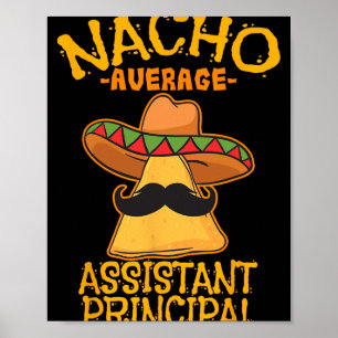 Durchschnittlicher Nacho Sofortiger Vize-Lehrer Ci Poster