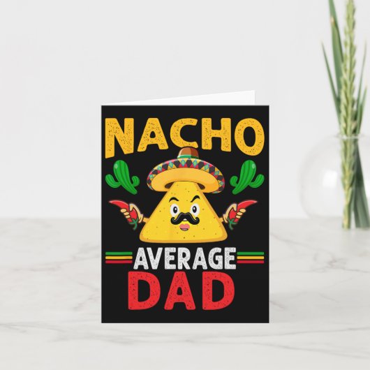 Durchschnittlicher Nacho-Vater Cinco De Mayo Karte (Vorderseite)
