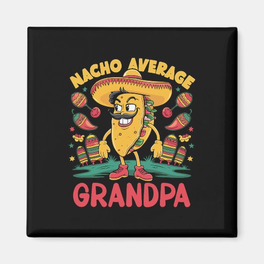 Durchschnittlicher Opa-Nacho-Mexikanischer Cinco D Magnet (Vorne)