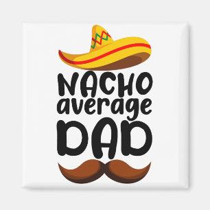 Durchschnittlicher Papa Nacho Cinco de Mayo Mexika Magnet