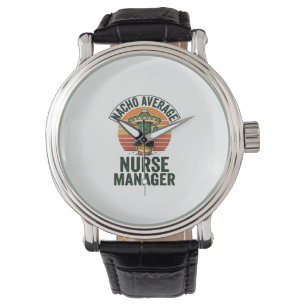 Durchschnittliches Nacho-Nurse-Manager Lustiges Ka Armbanduhr