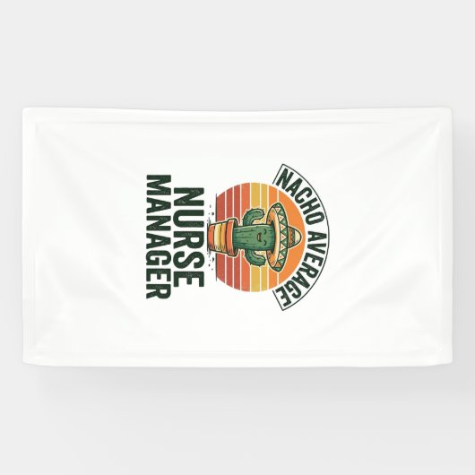 Durchschnittliches Nacho-Nurse-Manager Lustiges Ka Banner (Horizontal)