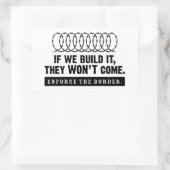 Durchsetzen Sie die Grenze! Rechteckiger Aufkleber (Tasche)