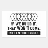 Durchsetzen Sie die Grenze! Rechteckiger Aufkleber (Vorderseite)