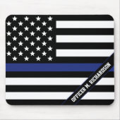 Durchsetzung des Zollrechts "Thin Blue Line" Mousepad (Vorne)