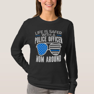 Durchsetzungskop Polizist Beamter Mama T-Shirt