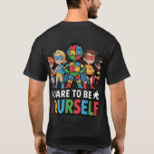Dürfen Sie selbst Autismus-Superhelden sein T-Shirt (Rückseite)
