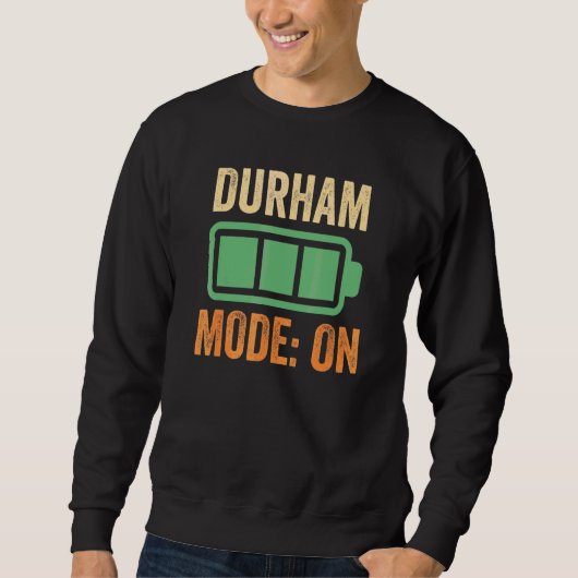 Durham-Modus bei Batterie-Design Sweatshirt (Vorderseite)