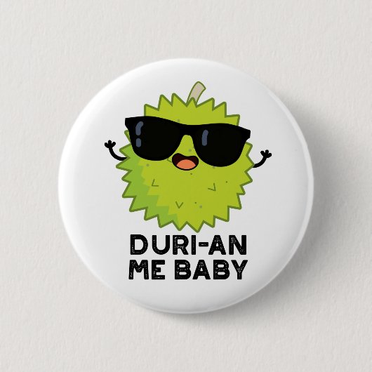 Duri-an-Me Baby Funny Durian Obstpuff Button (Vorderseite)