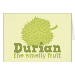 Durian die stinkende Frucht (von Südostasien)