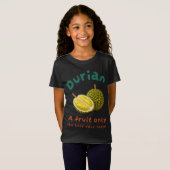 Durian: Eine Frucht nur die fette Wonne Geschmack T-Shirt (Vorne ganz)