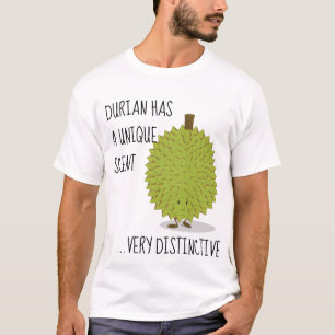 Durian hat einen einzigartigen Geruch T-Shirt