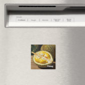 Durian in Penang Magnet (In Situ (Geschirrspüler))