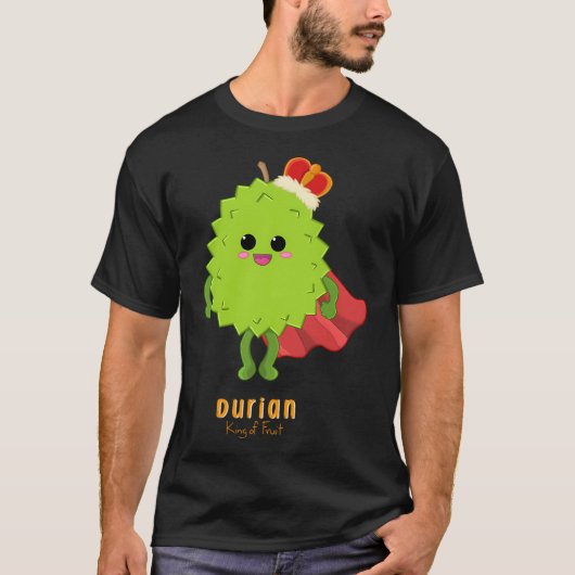 Durian King of Fruit T-Shirt (Vorderseite)