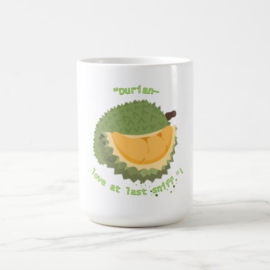 Durian"-Liebe endlich schnüffeln" Kaffeetasse (Mittel)