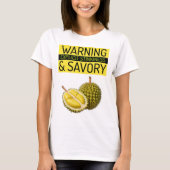 Durian: Warnung: Explizite Stinkiness & Savory T-Shirt (Vorderseite)