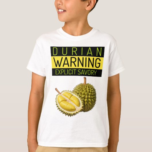 Durian: Warnung: Explizite Stinkiness & Savory T-Shirt (Vorderseite)
