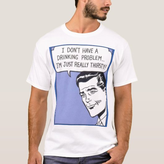Durstig T-Shirt (Vorderseite)